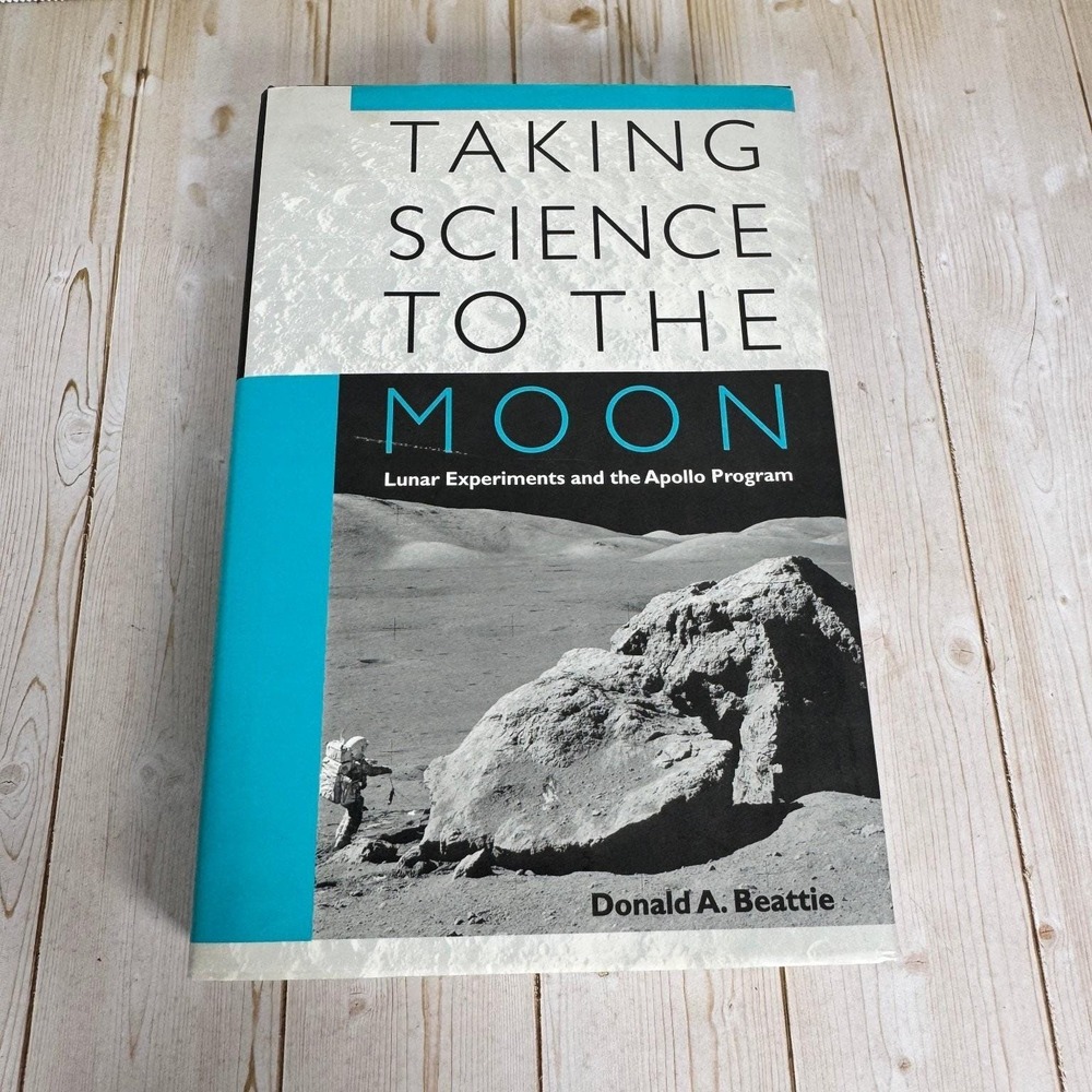 Taking Science to the Moon Beattie 2001 NASA Apollo Program Lunar History